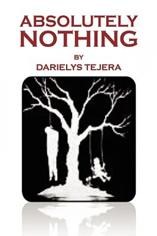 Könyv Absolutely Nothing Darielys Tejera