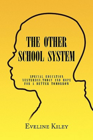 Könyv Other School System Eveline Kiley