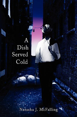 Книга Dish Served Cold Natasha J McFalling