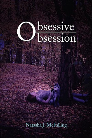 Book Obsessive Obsession Natasha J McFalling