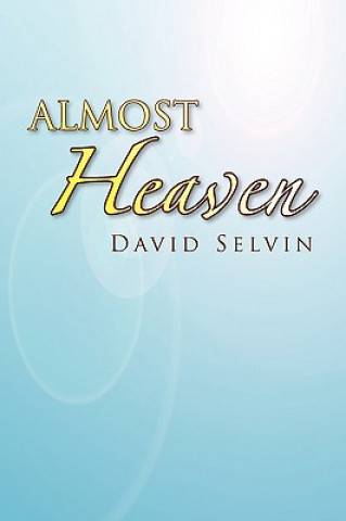 Книга Almost Heaven David Selvin
