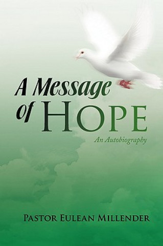 Książka Message of Hope Pastor Eulean Millender