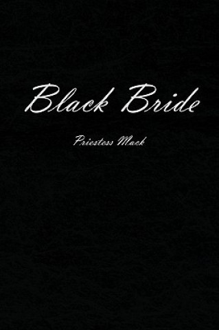Kniha Black Bride Priestess Mack