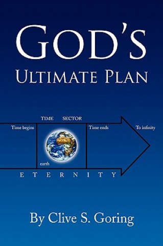 Kniha God's Ultimate Plan Clive S Goring