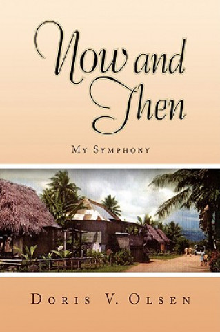 Knjiga Now and Then Doris V Olsen