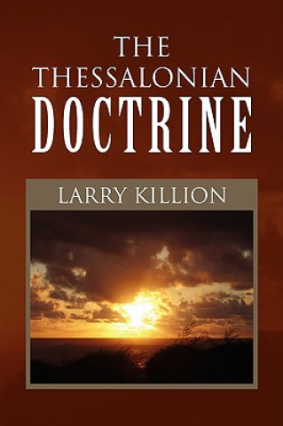 Książka Thessalonian Doctrine Larry Killion