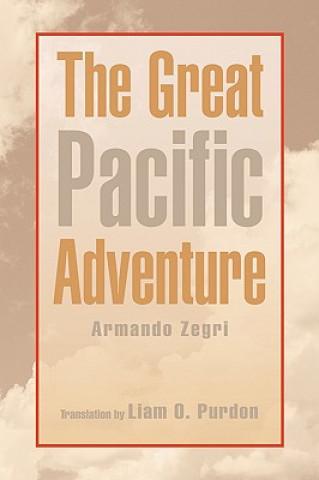 Könyv Great Pacific Adventure Armando Zegri