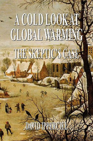 Carte Cold Look at Global Warming David Ipperciel
