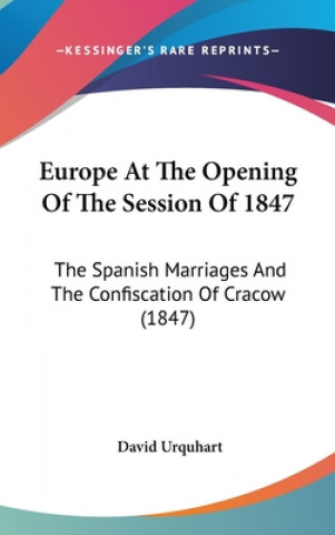 Carte Europe At The Opening Of The Session Of 1847 David Urquhart