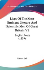 Lives Of The Most Eminent Literary And Scientific Men Of Great Britain V1: English Poets (1839)