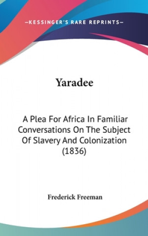 Книга Yaradee Frederick Freeman