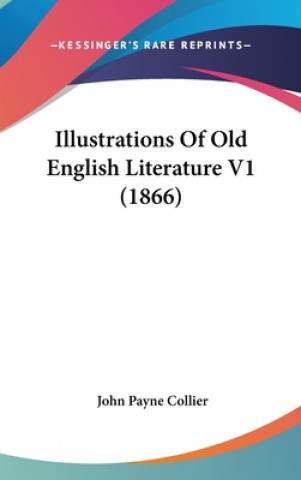 Carte Illustrations Of Old English Literature V1 (1866) 