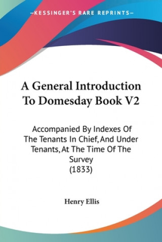 Kniha General Introduction To Domesday Book V2 Ellis