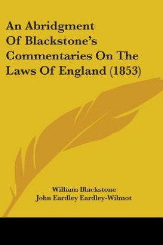 Carte An Abridgment Of Blackstone's Commentaries On The Laws Of England (1853) William Blackstone