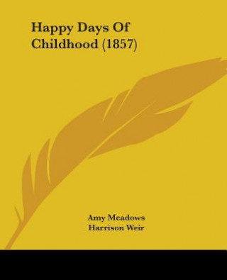 Carte Happy Days Of Childhood (1857) Amy Meadows