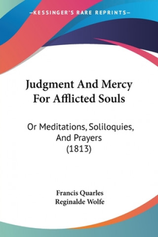 Könyv Judgment And Mercy For Afflicted Souls Francis Quarles