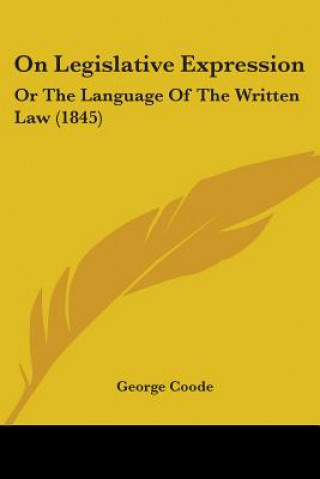 Libro On Legislative Expression George Coode