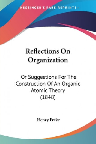 Kniha Reflections On Organization Henry Freke
