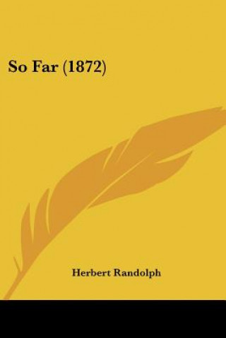 Carte So Far (1872) Herbert Randolph