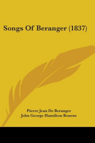 Книга Songs Of Beranger (1837) Pierre Jean De Beranger