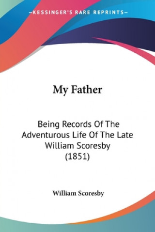 Libro My Father William Scoresby