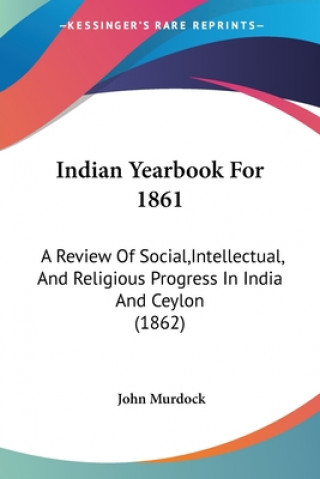 Libro Indian Yearbook For 1861 