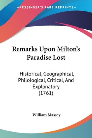 Carte Remarks Upon Milton's Paradise Lost William Massey