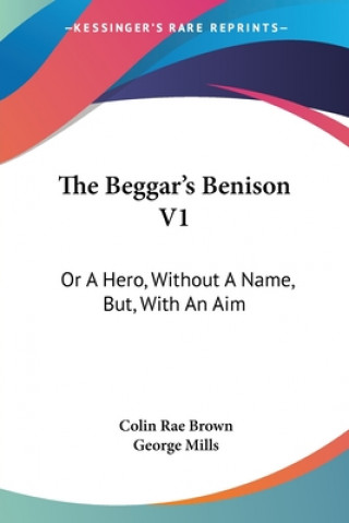 Buch Beggar's Benison V1 George Mills