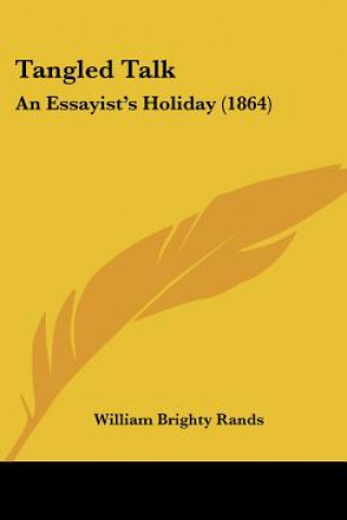 Buch Tangled Talk William Brighty Rands
