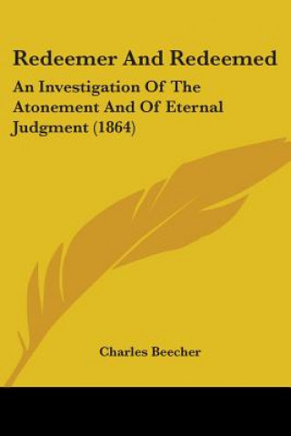 Libro Redeemer And Redeemed Charles Beecher