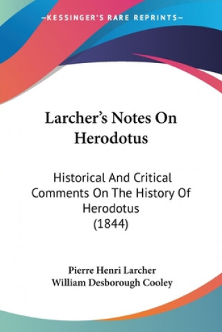 Kniha Larcher's Notes On Herodotus Pierre Henri Larcher