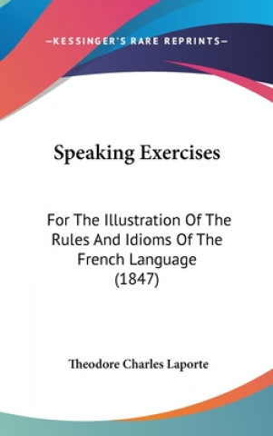 Książka Speaking Exercises Theodore Charles Laporte