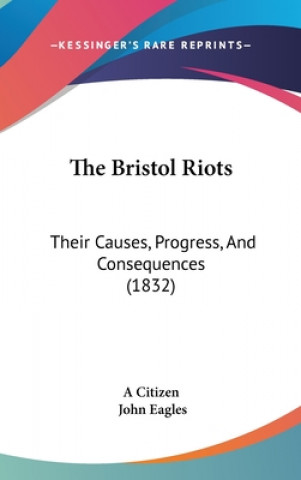 Buch Bristol Riots John Eagles