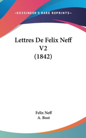 Boek Lettres De Felix Neff V2 (1842) Felix Neff