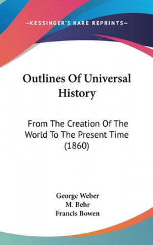Książka Outlines Of Universal History George Weber