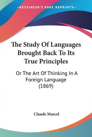 Carte Study Of Languages Brought Back To Its True Principles Claude Marcel
