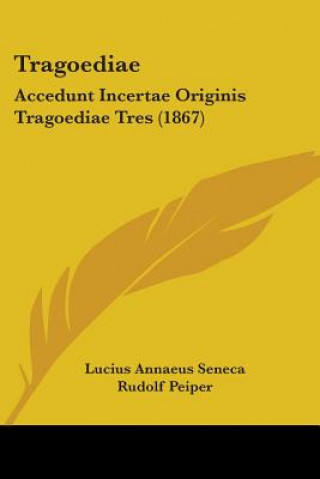 Buch Tragoediae Lucius Annaeus Seneca