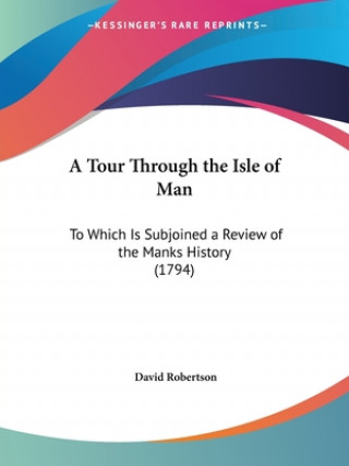 Kniha Tour Through The Isle Of Man David Robertson