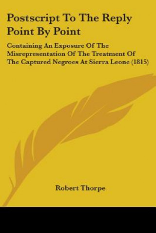 Книга Postscript To The Reply Point By Point Robert Thorpe