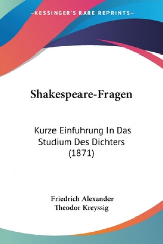 Buch Shakespeare-Fragen Friedrich Alexander Theodor Kreyssig