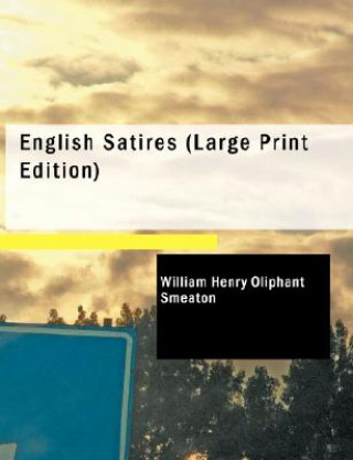 Knjiga English Satires William Henry Oliphant Smeaton