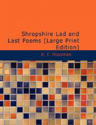 Kniha Shropshire Lad and Last Poems A E Housman