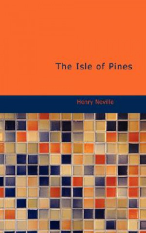 Knjiga Isle of Pines Henry Neville