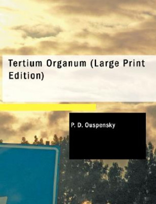 Könyv Tertium Organum P. D. Ouspenský