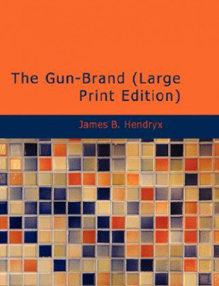 Carte Gun-Brand James B Hendryx