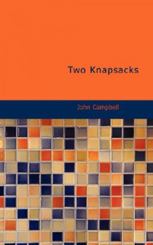 Knjiga Two Knapsacks John Campbell