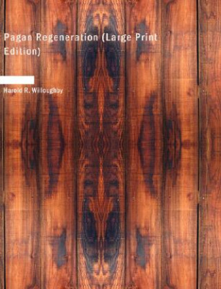 Buch Pagan Regeneration Harold R Willoughby