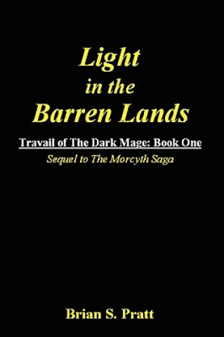 Kniha Light in the Barren Lands Brian S Pratt