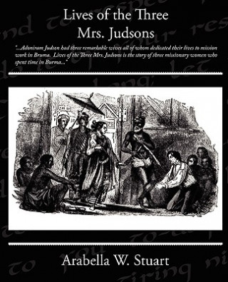 Książka Lives of the Three Mrs Judsons Arabella W Stuart