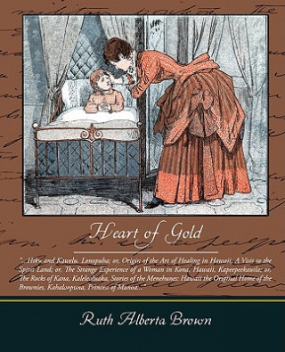 Книга Heart Of Gold Ruth Alberta Brown